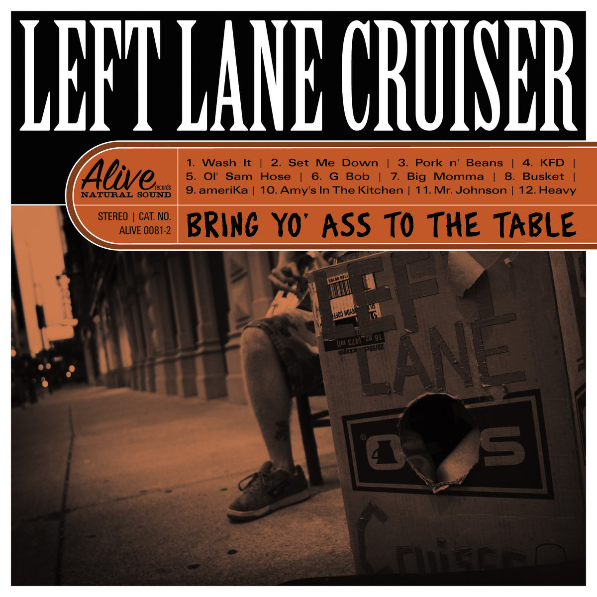 Left Lane Cruiser - Bring Yo' Ass To The Table - Vinyl
