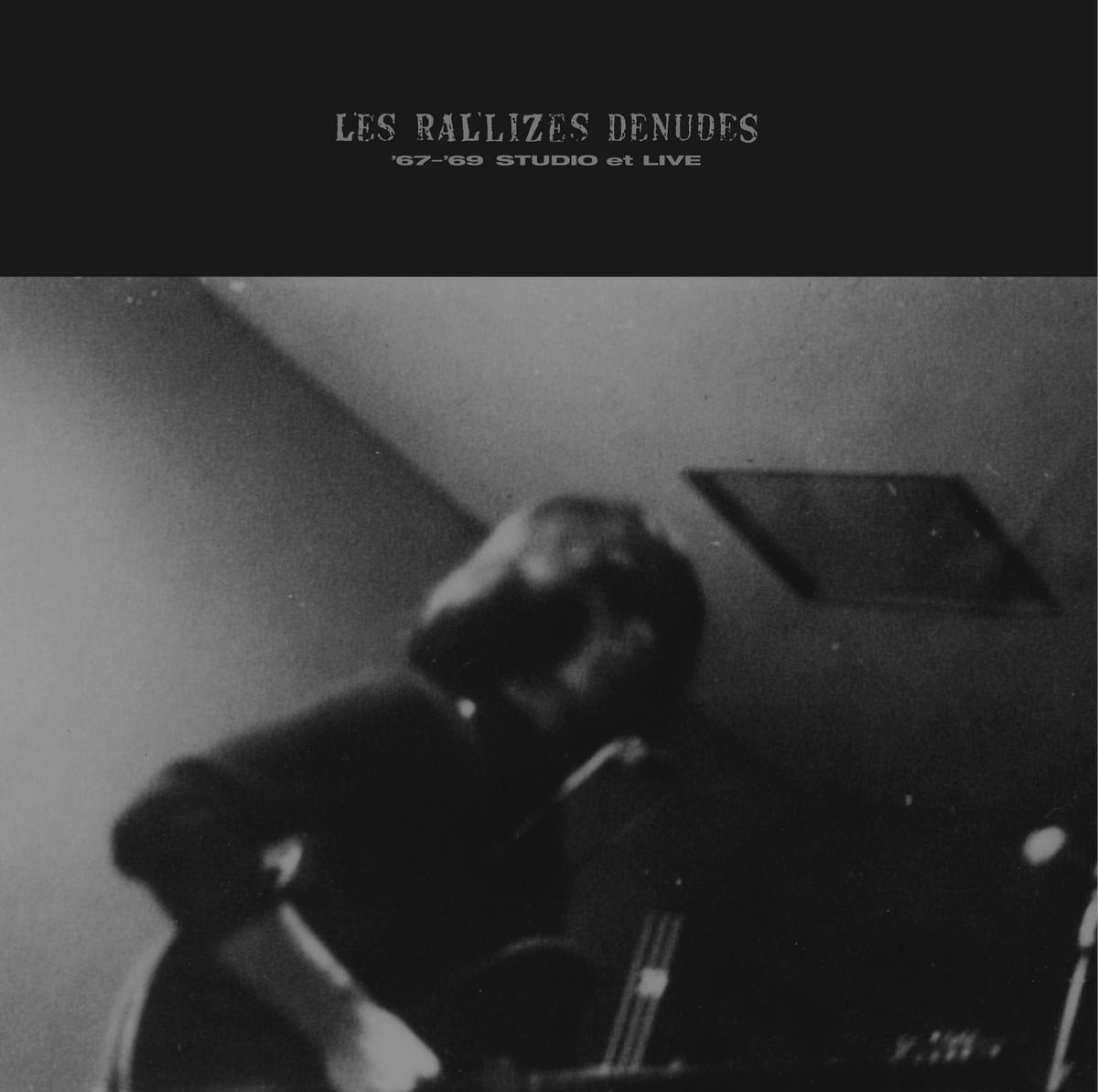 LES RALLIZES DENUDES - 67-'69 Studio Et Live (Lita Exclusive) - Vinyl