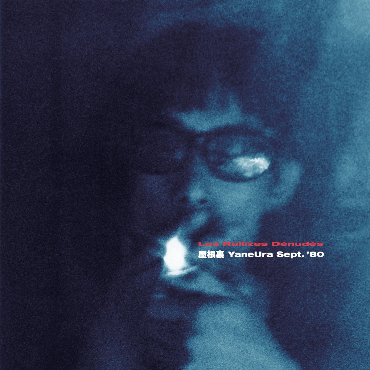 LES RALLIZES DENUDES - Yaneura Sept. '80 - Vinyl