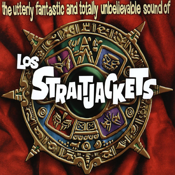 LOS STRAITJACKETS - The Utterly Fantastic And Totally Unbelievable Sounds Of Los Straitjackets - Vinyl