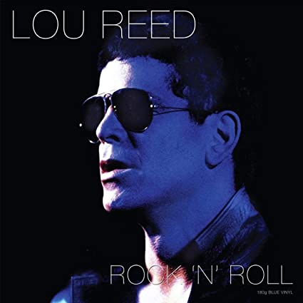 Lou Reed - Rock 'N' Roll (180 Gram Blue Vinyl) [Import] - Vinyl