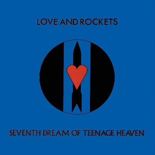 Love And Rockets - Seventh Dream Of Teenage Heaven (Gatefold LP Jacket) - Vinyl