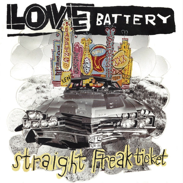 Love Battery - Straight Freak Ticket - Vinyl
