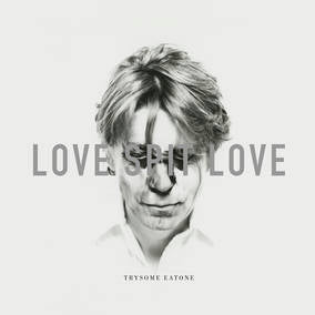 Love Spit Love - Trysome Eatone - Vinyl