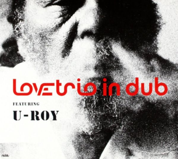Love Trio featuring U-Roy - Love Trio featuring U-Roy - Vinyl