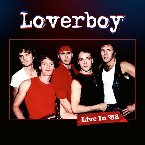 Loverboy - Live In '82 (Limited Edition, 180 Gram Vinyl, With DVD) - Vinyl