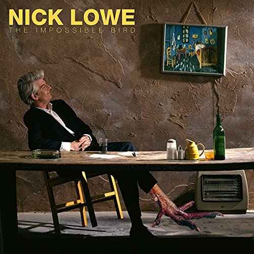 Lowe, Nick - The Impossible Bird (REMASTERED) - Vinyl