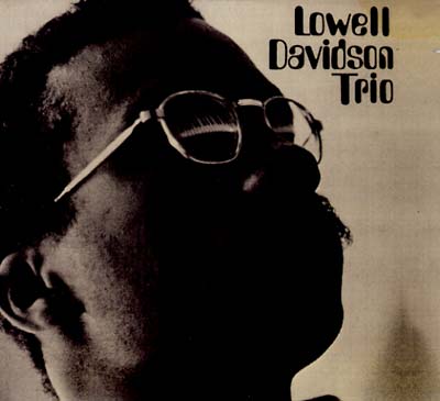 LOWELL DAVIDSON - Trio - CD