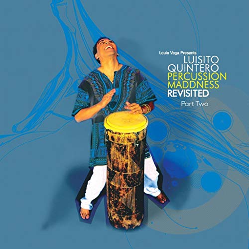 Luisito Quinteiro - Percussion Maddness Revisited Part Two - Vinyl