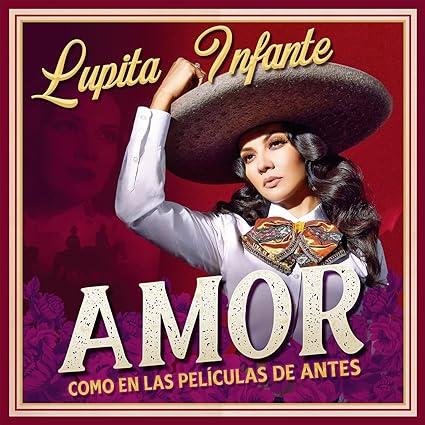 Lupita Infante - Amor Como En Las Peliculas De Antes (Gatefold LP Jacket) - Vinyl