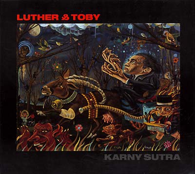 Luther & Toby - Karny Sutra - CD