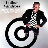 Luther Vandross - Never Too Much: Greatest Hits ( 2 Lp's) - Vinyl