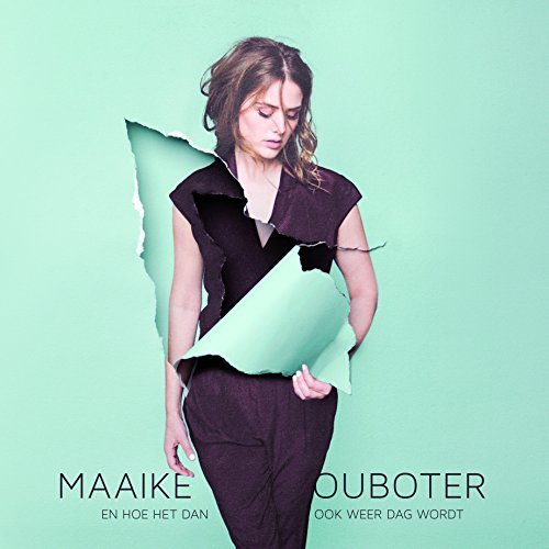 Maaike Ouboter - En hoe het dan ook weer Dag wordt - Vinyl