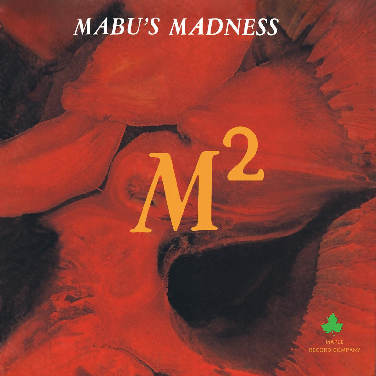 Mabu's Madness - M-Square (FIRE ORANGE WITH BLACK STREAKS VINYL) - Vinyl