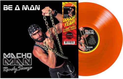 Macho Man Randy Savage - Be a Man - Vinyl