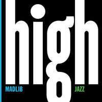 Madlib - High Jazz - Medicine Show #7 (Indie Exclusive, Colored Vinyl, Sea Glass Blue) (2 Lp's) - Vinyl