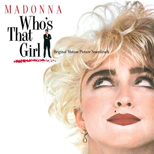 Madonna - Who's That Girl (Original Motion Picture Soundtrack)(Back To The 80's Exclusive) - Vinyl