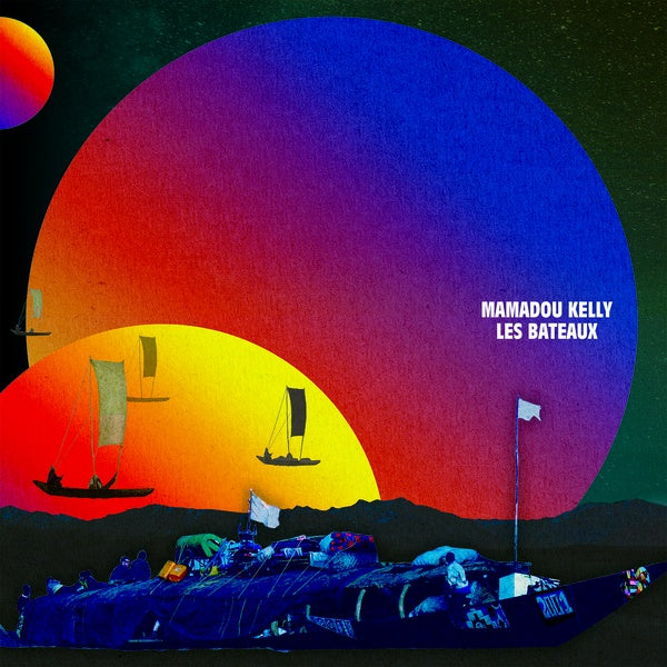MAMADOU KELLY - Les Bateaux (The Boats) - CD