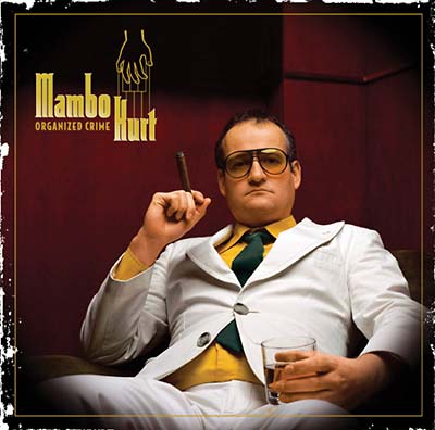 Mambo Kurt - Organized Crime - CD