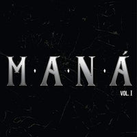 Maná - Maná Remastered Vol. 1 - Vinyl