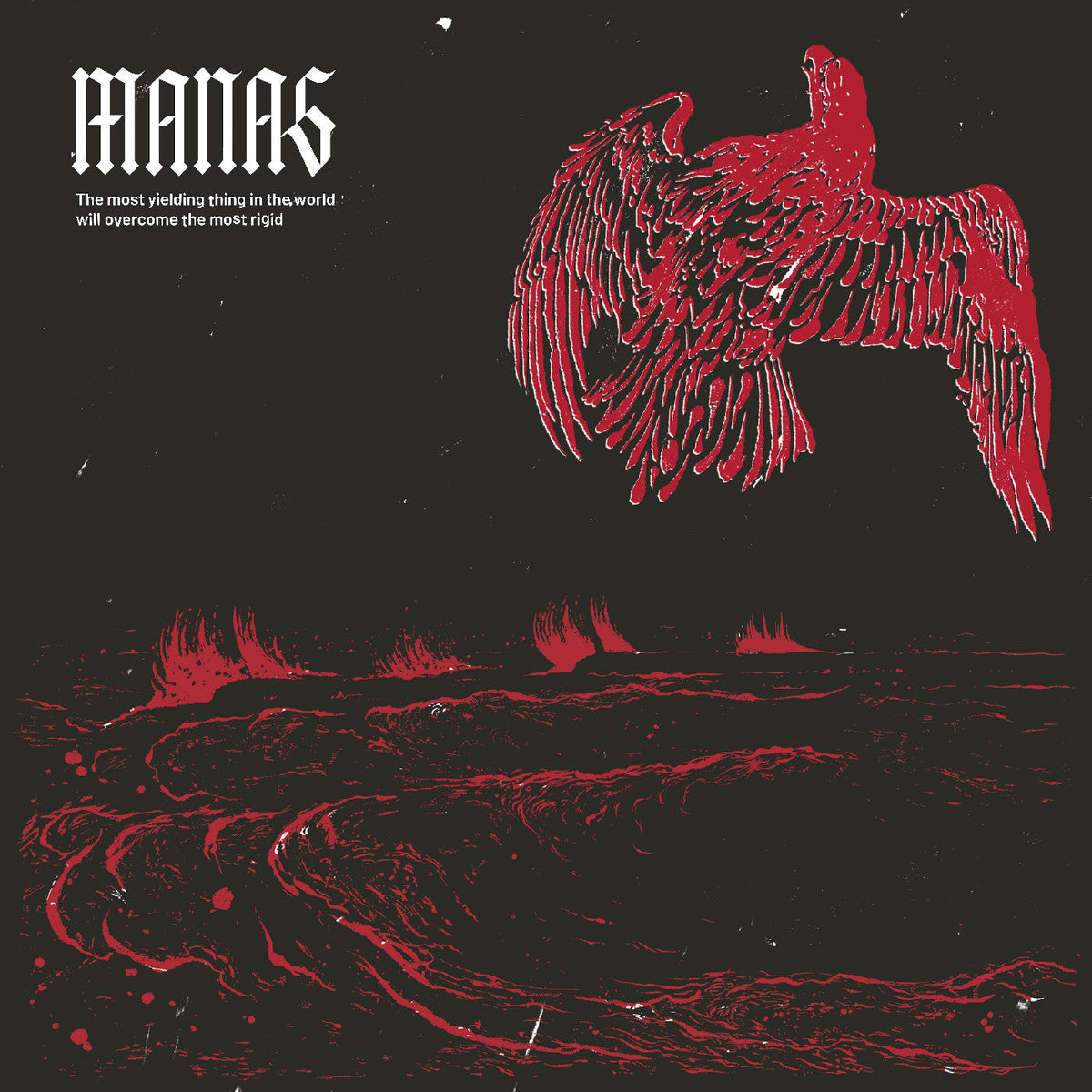 MANAS - The most yielding thing in the world will overcome the most rigid [2LP] - Vinyl