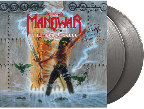 Manowar - Hell Of Steel: Best Of (Limited Edition, 180 Gram Silver Colored Vinyl) [Import] (2 Lp's) - Vinyl