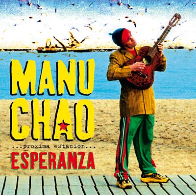 Manu Chao - Proxima Estacion: Esperenza - Vinyl
