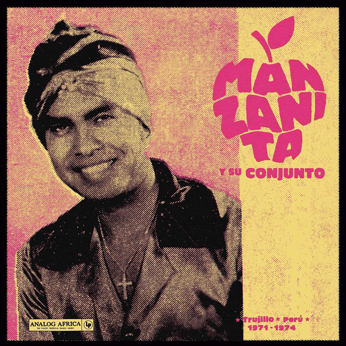 Manzanita y Su Conjunto - Trujillo, Per˙ 1971 - 1974 - Vinyl