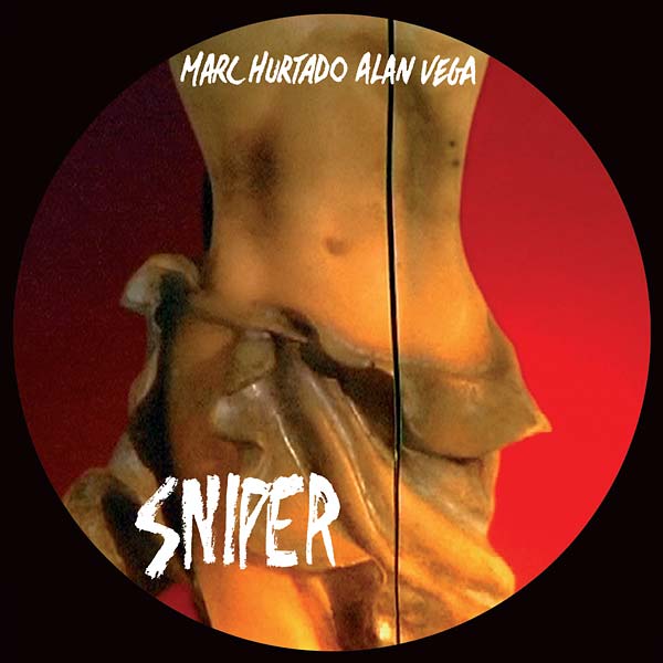MARC HURTADO & ALAN VEGA - Sniper - CD