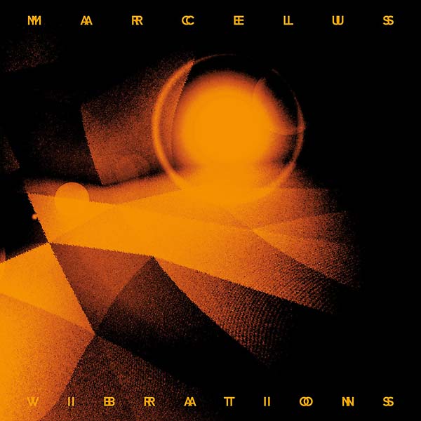 MARCELUS - Vibrations - Vinyl