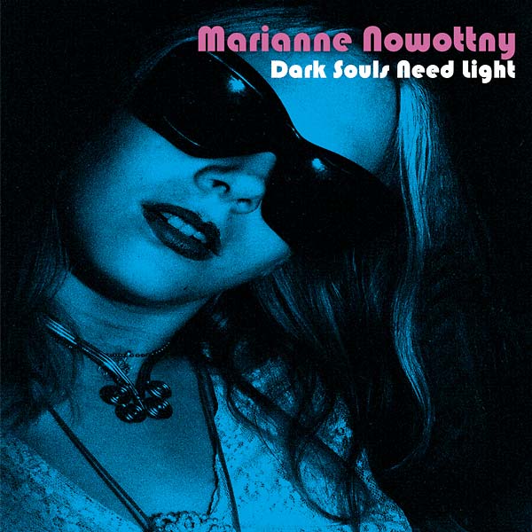 MARIANNE NOWOTTNY - Dark Souls Need Light - Vinyl