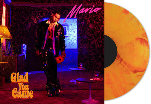 Mario - Glad You Came [Explicit Content] (Orange Colored Vinyl) - Vinyl