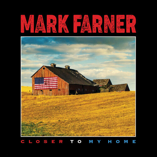 Mark Farner - Closer To My Home (Limited Edition, Red Colored Vinyl) - Vinyl
