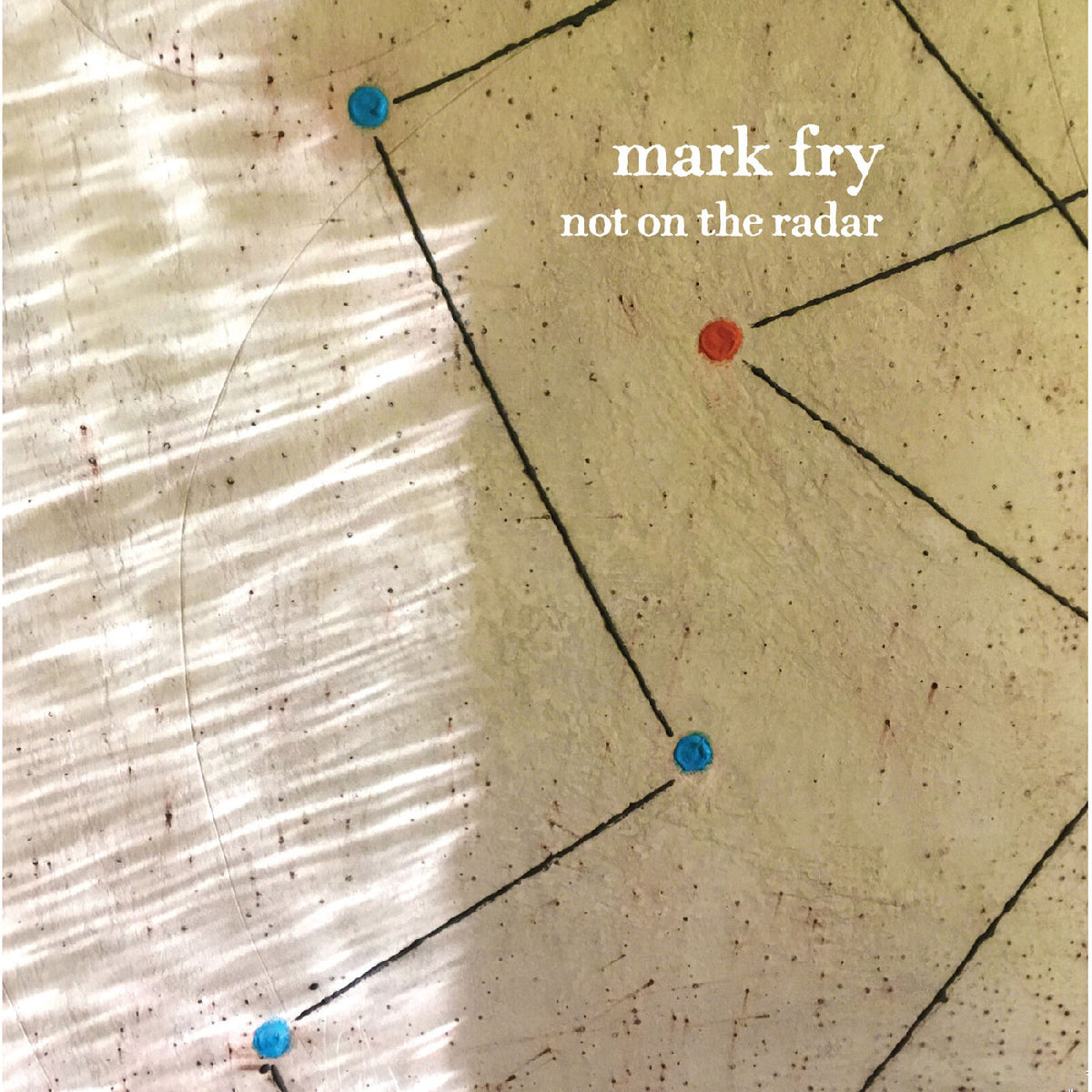 MARK FRY - Not On The Radar (Blue Vinyl) - Vinyl