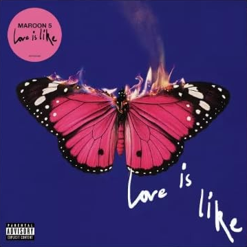 Maroon 5 - Love Is Like [Explicit Content] (Limited Edition, Bubblegum Colored Vinyl, Alternative Cover with Exclusive Poster) - Vinyl