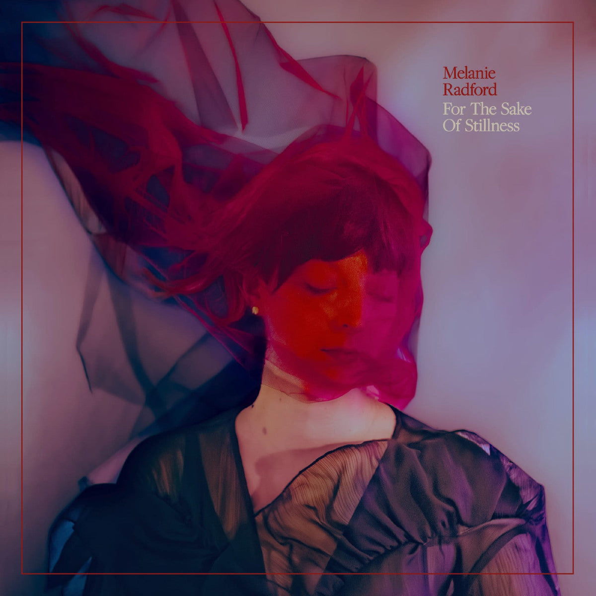 Melanie Radford - For The Sake Of Stillness (Ethereal Swirl Vinyl) - Vinyl