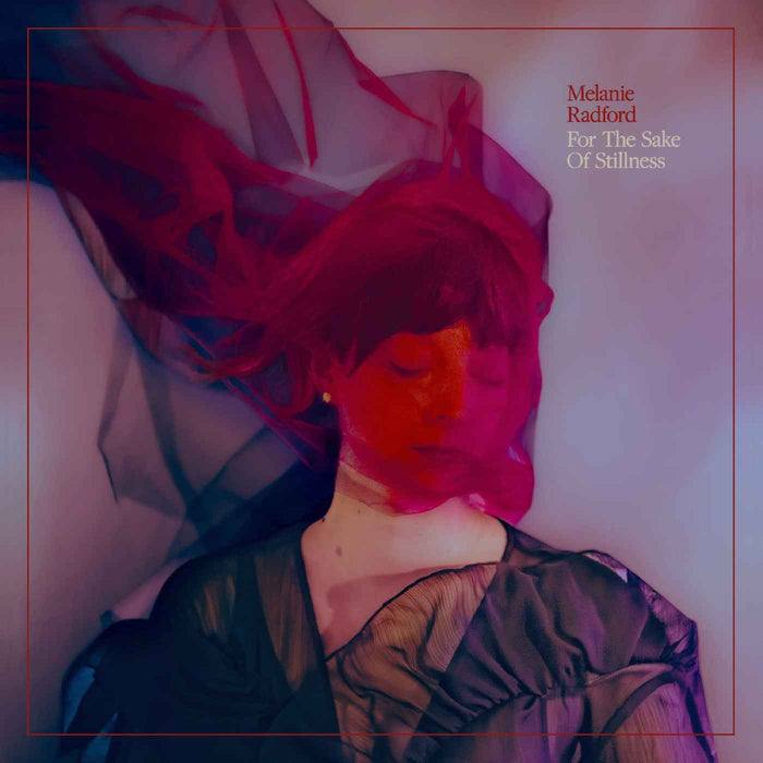 Melanie Radford - For The Sake Of Stillness (Ethereal Swirl Vinyl) - Vinyl