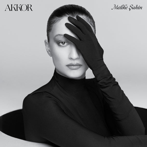 Melike Sahin - Akkor - Vinyl