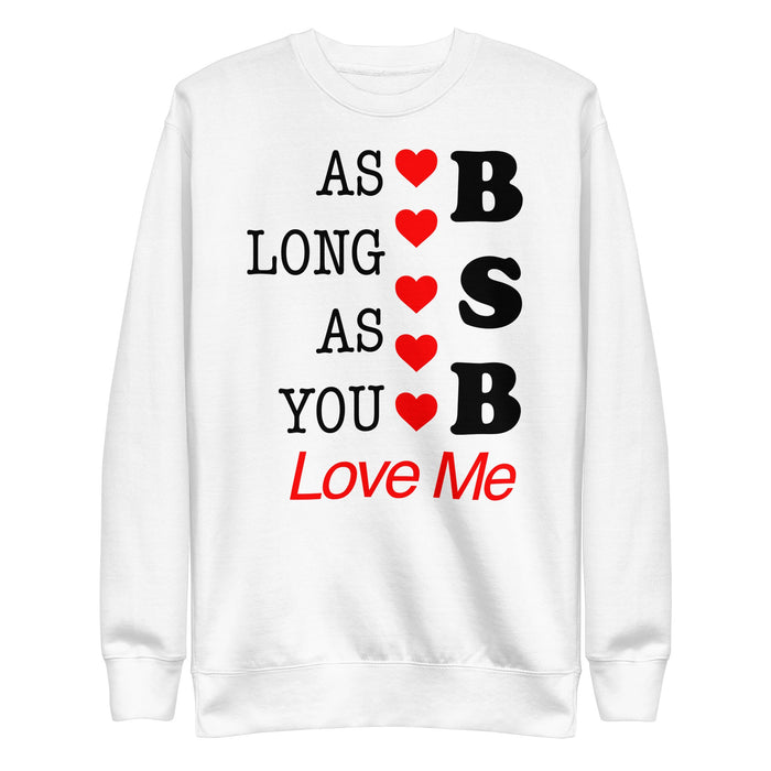 Backstreet Boys - As Long as You Love Me Sweatshirt - White