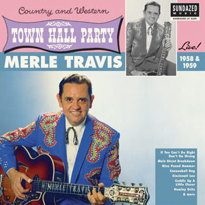 Merle Travis - Merle Travis Live At Town Hall Party 1958 & 1959 - Vinyl