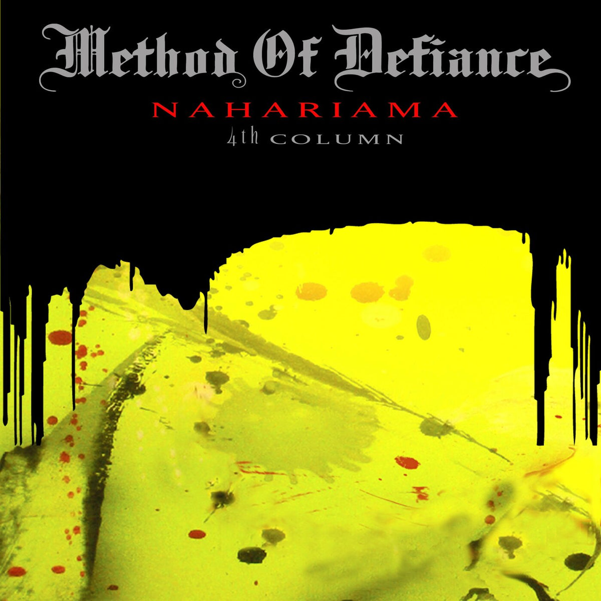 Method Of Defiance - Nahariama 4th Column - Vinyl