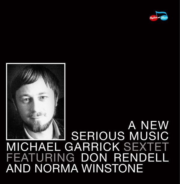 MICHAEL GARRICK - A New Serious Music - CD