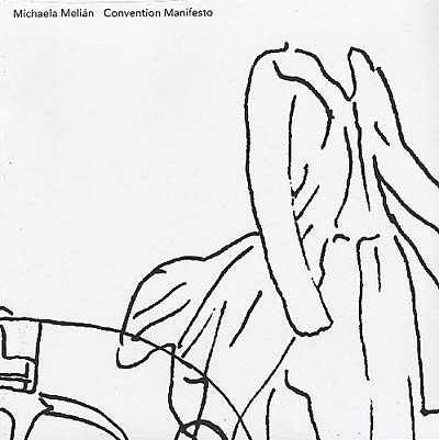 MICHAELA MELIAN - Convention Manifesto - Vinyl
