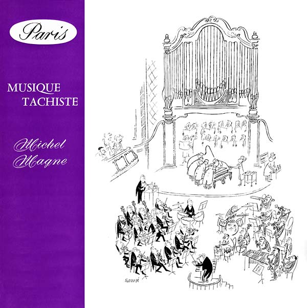 MICHEL MAGNE - Musique Tachiste - CD