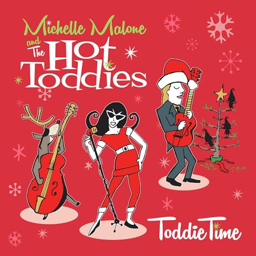 Michelle Malone And The Hot Toddies - Toddie Time - Vinyl
