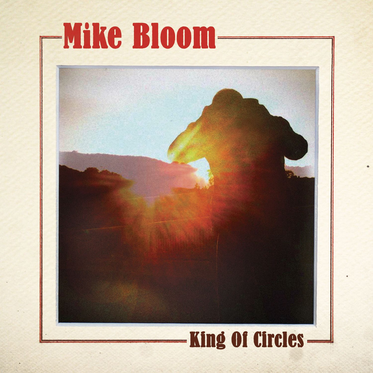 Mike Bloom - King of Circles - Vinyl