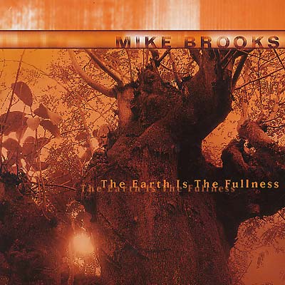 MIKE BROOKS - The Earth Is The Fullness - Vinyl