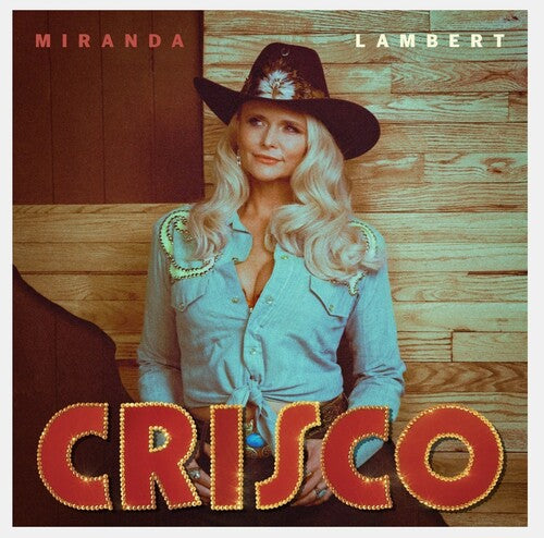 Miranda Lambert - Crisco (Burnt Leather Colored Vinyl) - Vinyl