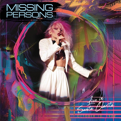 Missing Persons - Live in Santa Clarita, Ca - October 10, 1982 (Digipack Packaging) - CD