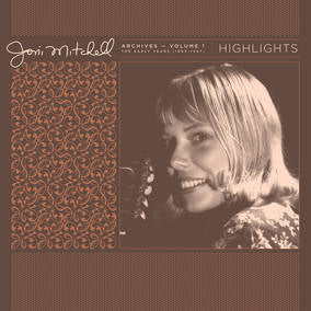 Mitchell, Joni - Joni Mitchell Archives, Vol. 1 (1963-1967): Highlights - Vinyl